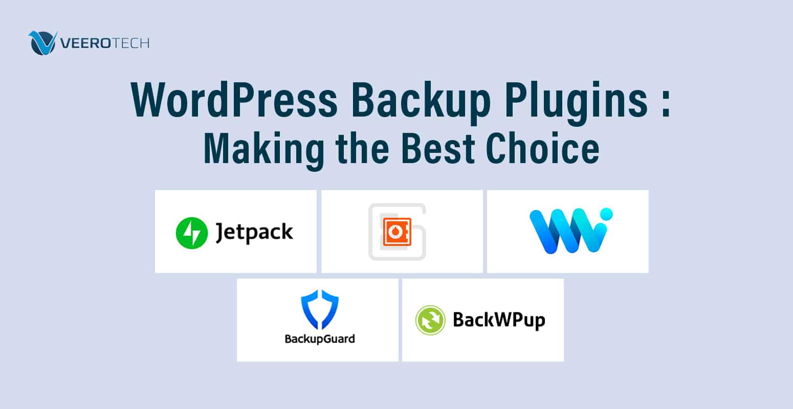 WordPress Backup Plugins — Making the Best Choice